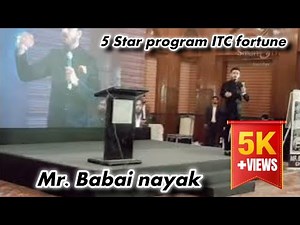 5 Star program ITC fortune !! Smart value Training Mr-Babai Nayak