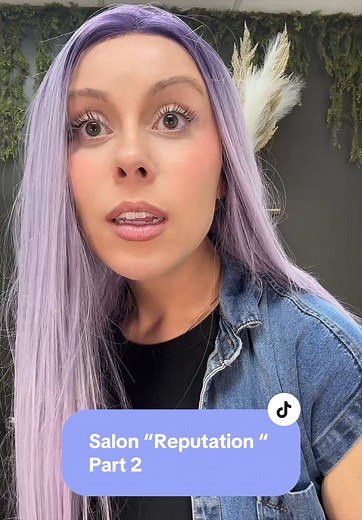 Salon Reputation Part 2 — Bailey Lavender salon story