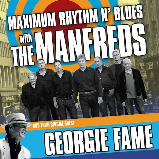 Maximum Rhythm N’ Blues | The Manfreds with special guest Georgie Fame MON 18 OCT 7:30pm