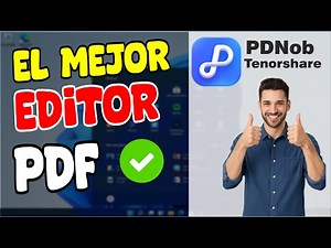 El Mejor Programa para Editar PDF Gratis 2025 - Tenorshare PDNob - Rápido y Fácil