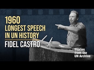 Fidel Castro's Epic 1960 UN Speech | UN Story Archives