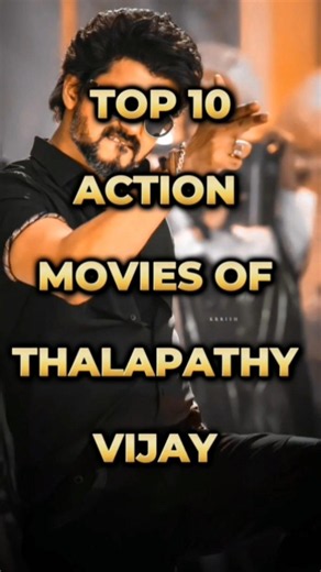 Top 10 Best Action Movies Of Thalapathy Vijay 😎 (every watched)