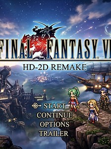 Final Fantasy VI HD-2D Remake Gameplay Trailer