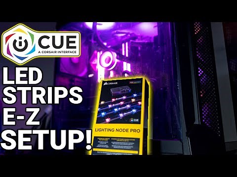 Corsair Lighting Node Pro - HOW TO SETUP ICUE!