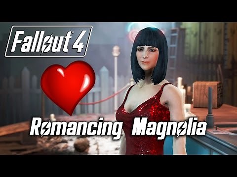 Fallout 4 - Romancing Magnolia