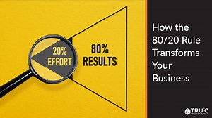 80/20 Rule In Business: Focus On What Matters Most