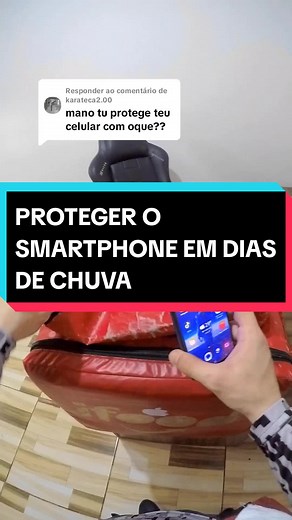 Como Proteger Seu Celular da Chuva em Entregas