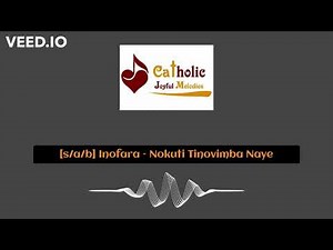 Catholic Joyful Melodies- Mwoyo Yedu Inofara Muna Mwari