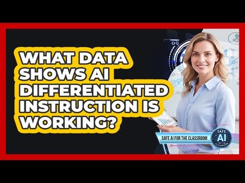 What Data Shows AI Differentiated Instruction Is Working?