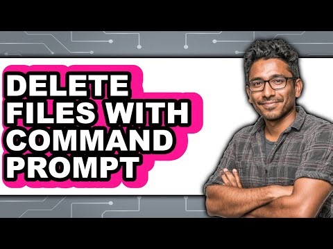 How to Delete Files with Command Prompt (easy Method)