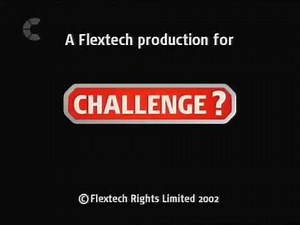 A Flextech production for Challenge? / Telewest Broadband (2001/2002)