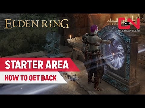 Elden Ring How to GET BACK to the STARTER AREA