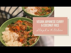 Vegan Japanese Curry & Coconut Rice - Instant Pot Recipe | Steph's Kitchen