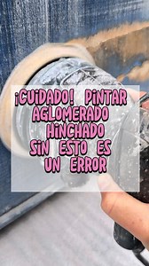 11K views · 80 reactions |  ¡Cuidado! Pintar aglomerado hinchado sin...