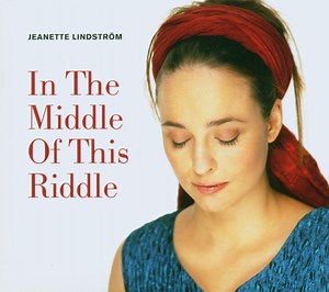 Jeanette Lindström - In The Middle Of This Riddle