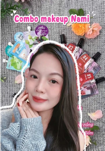 Thử ngay combo makeup Nami một phát ăn ngay cho người mới bắt đầu nà mấy ní #Nami #NamiMakeup #namicombo #Makeuptunhien