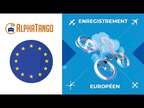 ALPHA TANGO : ENREGISTREMENT TÉLÉPILOTE pour 2021 - Exploitant UAS Européen