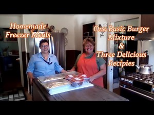 One Basic Burger Mixture & Three Delicious Recipies | Homemade Freezer Meals