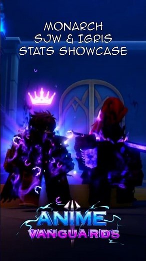 Monarch Vanguard SJW & Igris Stats Showcase |Roblox| Anime Vanguards #roblox #showcase #sololeveling