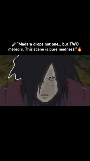 "Madara Drops a SECOND Meteor | Legendary Naruto Moment"