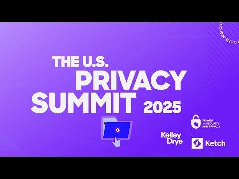 The U.S. Privacy Summit - 2025 Recap & Highlight