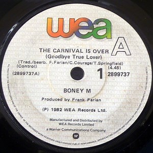 Boney M. - The Carnival Is Over (Goodbye True Lover)