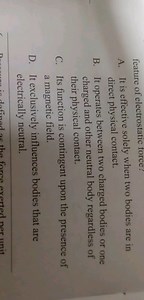 feature of electrostatic force!A. It is effective solely when ... | Filo