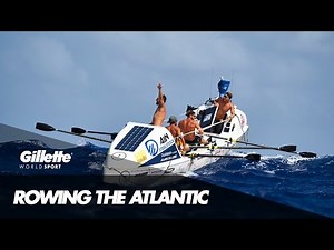 Rowing the Atlantic with Ocean Reunion | Gillette World Sport