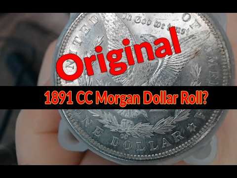 Original 1891 CC Morgan Roll? Big Morgan Dollar Purchase