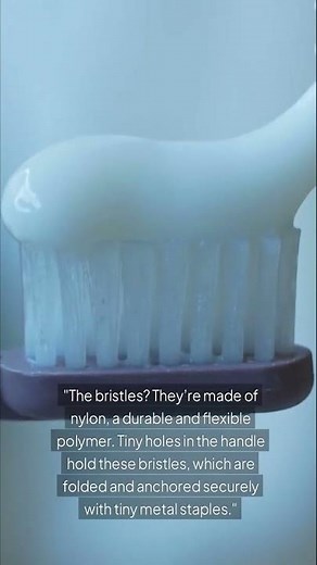 How Are Toothbrushes Made? Science Behind the Bristles!
