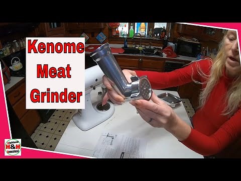 Unboxing and Review of the Kenome Meat Grinder / KitchenAid