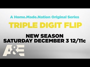 Triple Digit Flip returns with an all-new season on Saturday, December 3rd at 12pm/11c on A&E