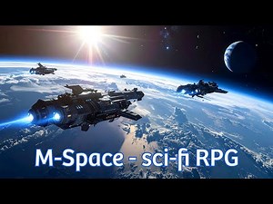 Intro for M-Space - sci-fi RPG LIVE on Twitch