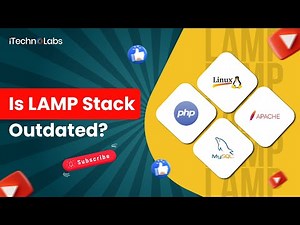 Is LAMP Stack outdated? #iTechnolabs