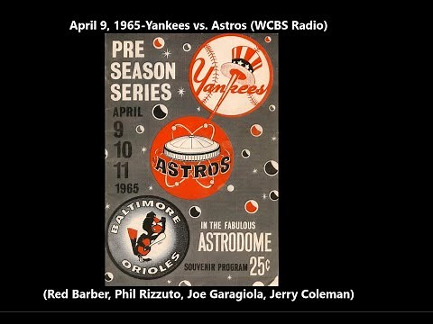 April 9, 1965-Yankees vs. Astros Exhibition Game (WCBS Radio)