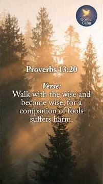 Proverbs 13:20 Walk with Wisdom - Choose the Right Path