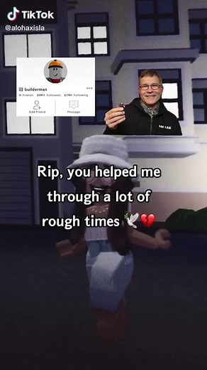 Rip builderman 💔 #fyp#viral#alohaxisla #builderman