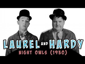 LAUREL and HARDY - Night Owls (1930) - Classic Comedy
