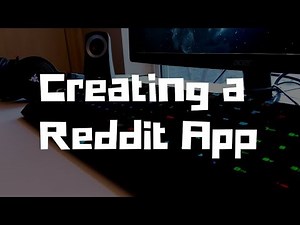 Creating a Reddit App