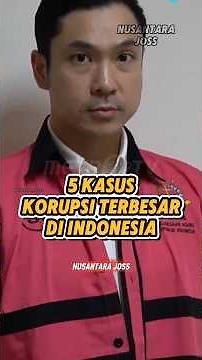 5 Biggest Corruption Cases in Indonesia #corruption #indonesia #shorts
