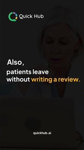Patients Love You… But Won’t Write Reviews | Quick Reviews for Clinics