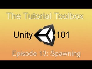Unity 101 - Episode 13: Spawning (Instantiate)
