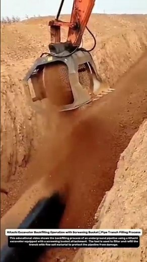 Hitachi Excavator Backfilling Operation with Screening Bucket | Pipe Trench Filling Process