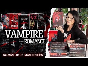 20 Vampire Romance Books You NEED to Read 🩸 | Spicy + Gothic Fantasy Romance Recs