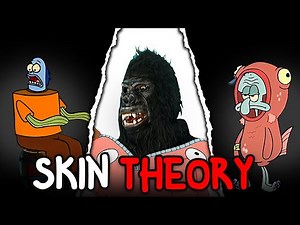 SpongeBob Skin theory finally Solved