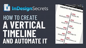How to Create a Vertical Timeline and Automate It in InDesign