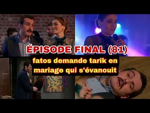 CLAIR DE LUNE FINAL (ÉPISODE 81) EN FRANÇAIS | FATOS DEMANDE TARIK EN MARIAGE