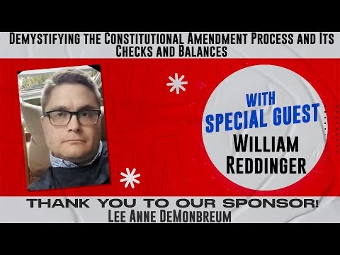 Ep. 265 | Demystifying the Constitutional Amendment Process and Its Checks and Balances