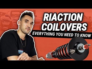 Riaction Coilovers - Everything You Need to Know