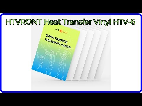 REVIEW (2026): HTVRONT Heat Transfer Vinyl HTV-6. ESSENTIAL details.